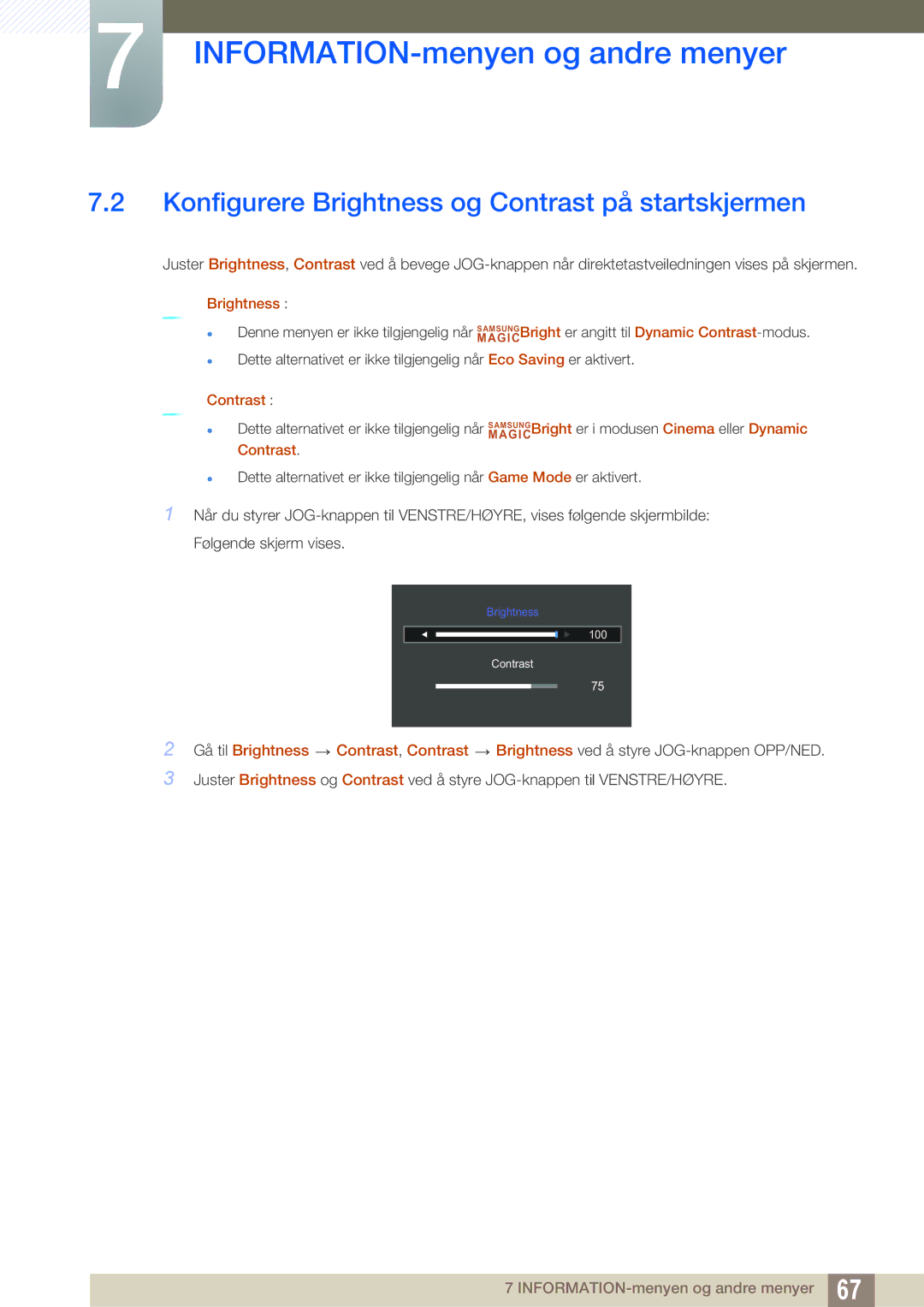 Samsung LS27D590PSX/EN, LS24D590PLX/EN manual Konfigurere Brightness og Contrast på startskjermen 