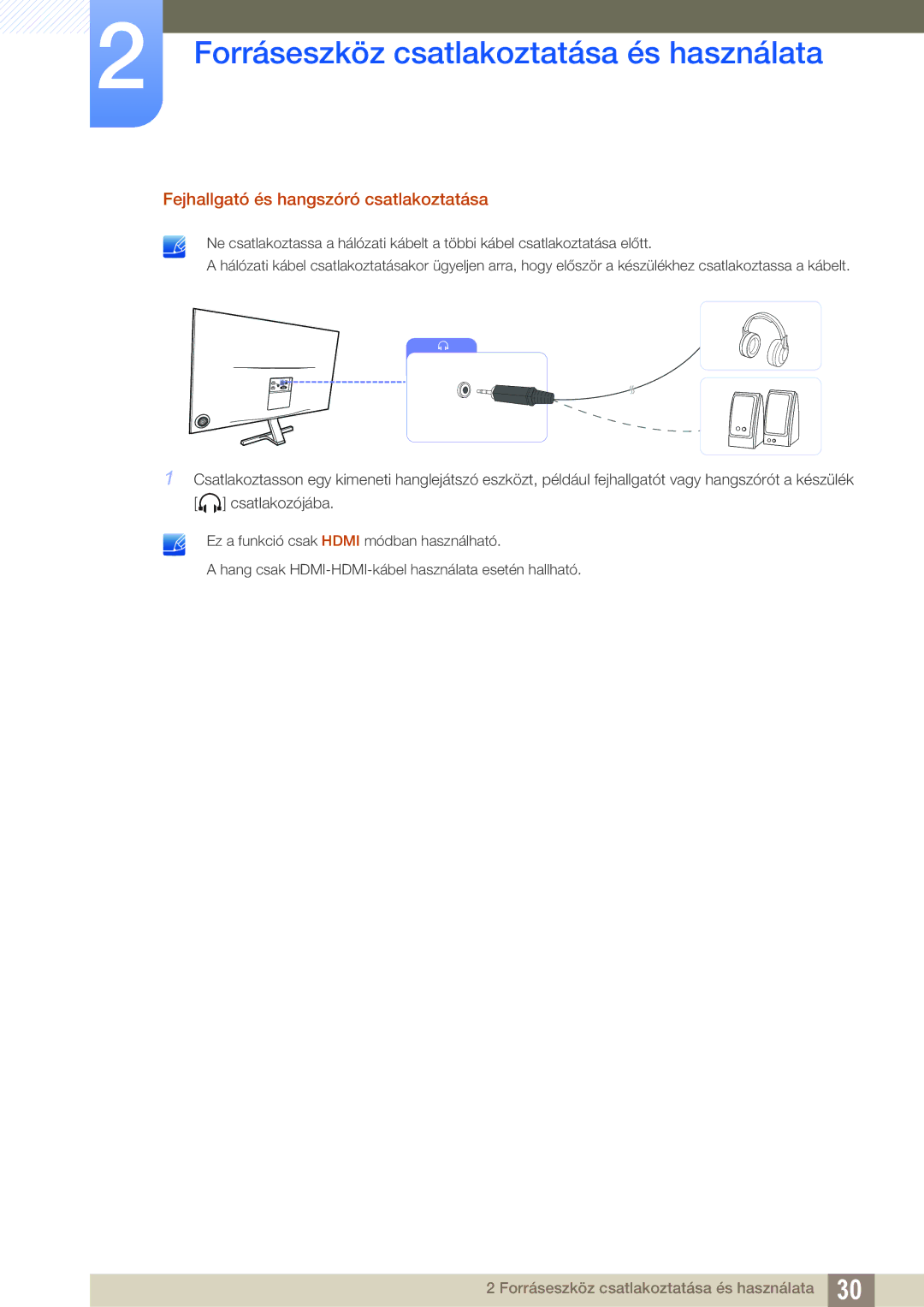 Samsung LS24D590PLX/EN, LS27D590PSX/EN manual Fejhallgató és hangszóró csatlakoztatása 