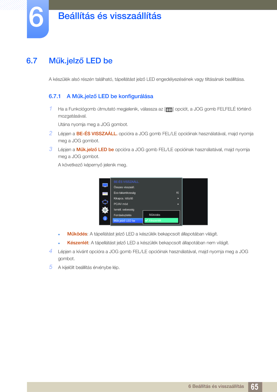 Samsung LS27D590PSX/EN, LS24D590PLX/EN manual 1 a Műk.jelző LED be konfigurálása 