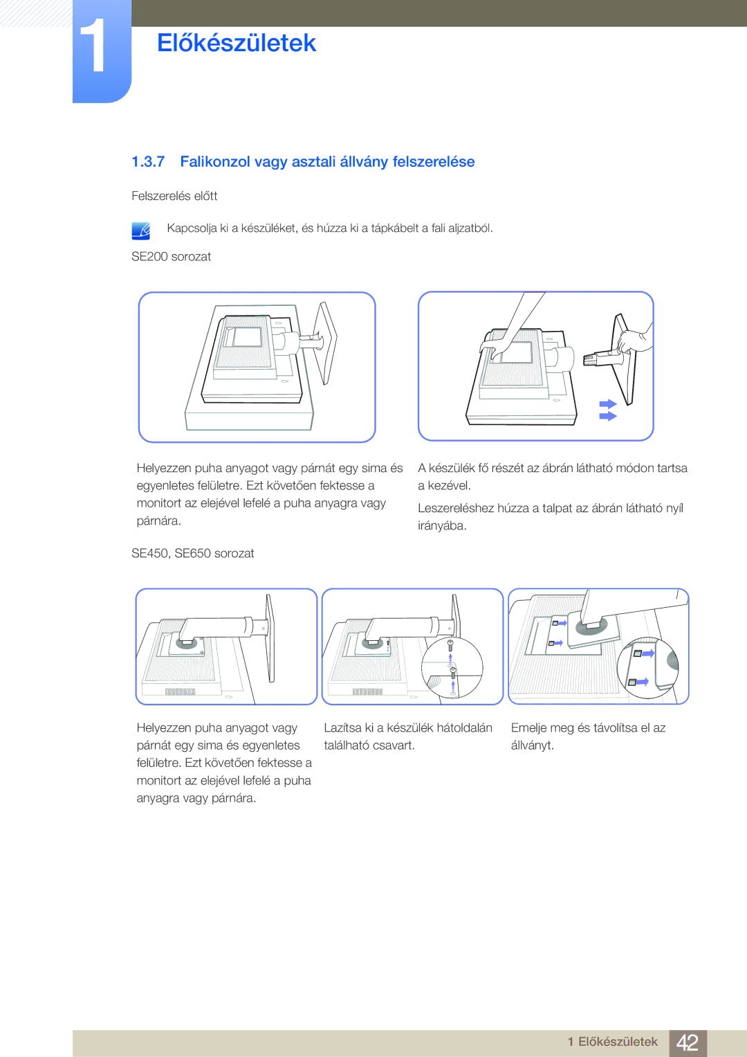 Samsung LS22E45KBS/EN, LS24E45KBS/EN, LS22E20KBS/EN, LS19E45KMW/EN manual Falikonzol vagy asztali állvány felszerelése 