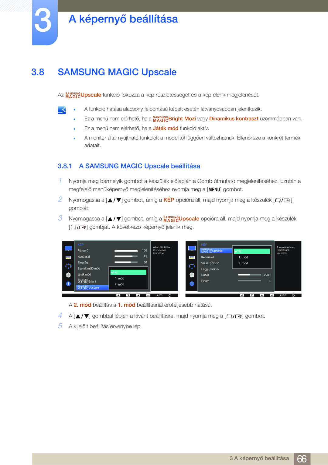 Samsung LS24E45KBS/EN, LS22E20KBS/EN, LS19E45KMW/EN, LS19E45KBW/EN, LS27E45KBS/EN manual Samsung Magic Upscale beállítása 