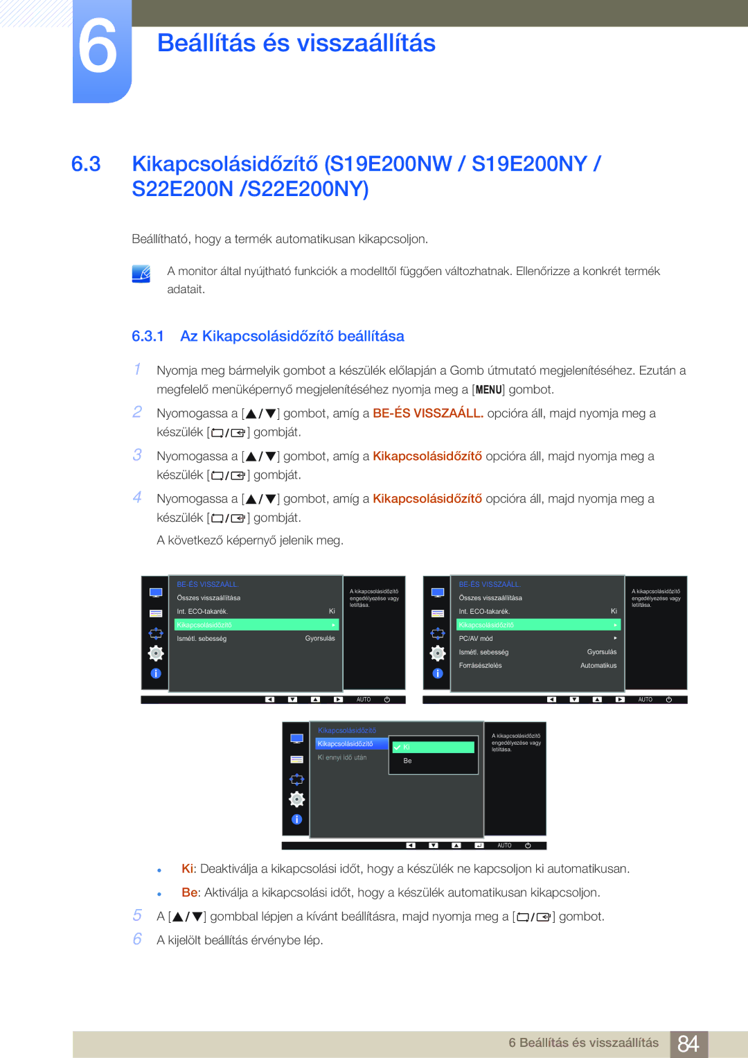 Samsung LS19E20KBW/EN, LS24E45KBS/EN, LS22E20KBS/EN, LS19E45KMW/EN, LS19E45KBW/EN manual Az Kikapcsolásidőzítő beállítása 