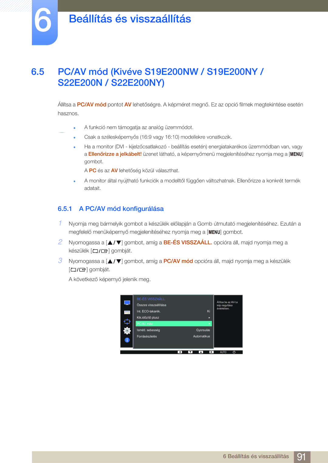 Samsung LS19E45KBW/EN, LS24E45KBS/EN, LS22E20KBS/EN, LS19E45KMW/EN, LS27E45KBS/EN, LS22E45KMSV/EN manual PC/AV mód konfigurálása 