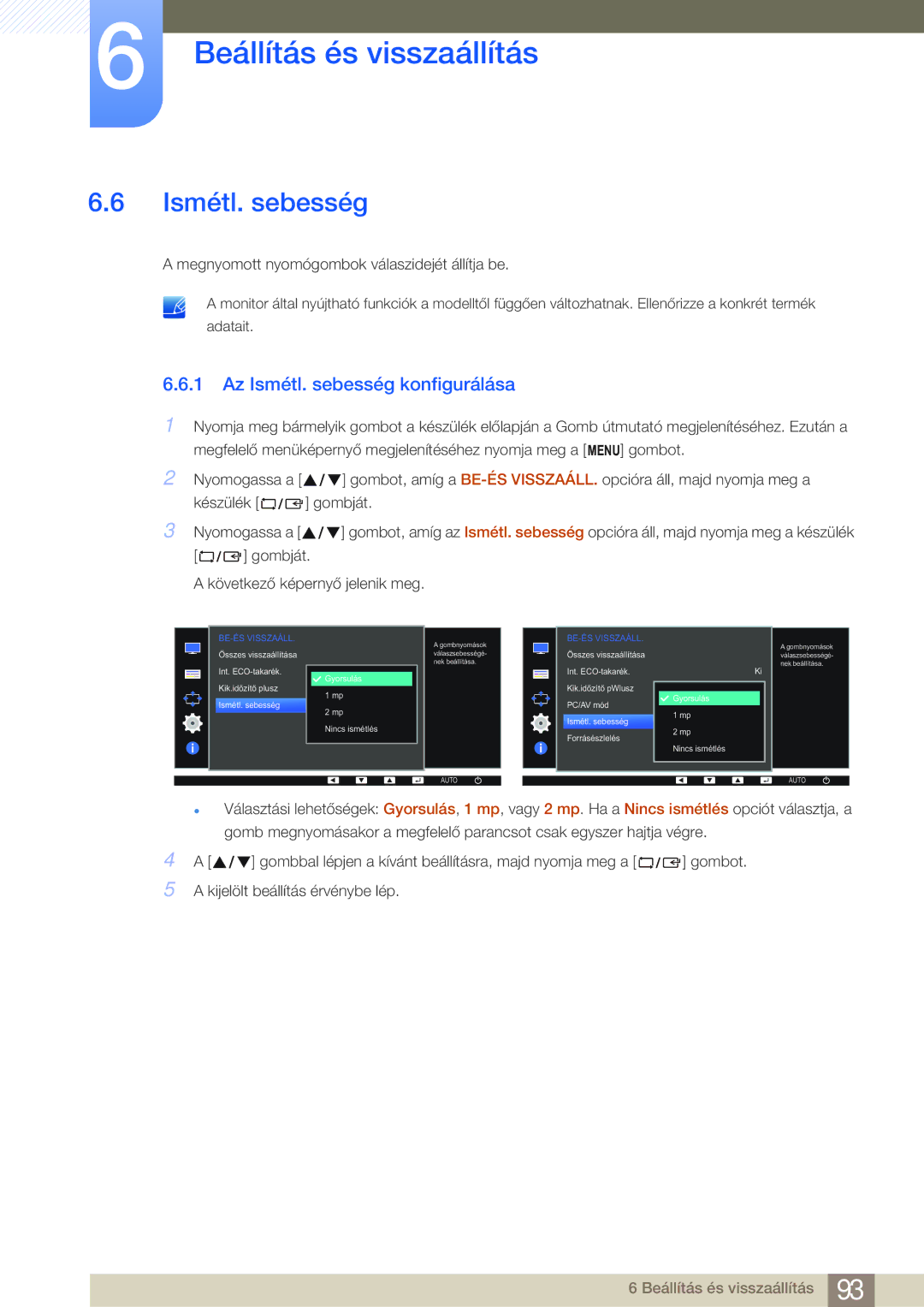 Samsung LS22E45KMSV/EN, LS24E45KBS/EN, LS22E20KBS/EN, LS19E45KMW/EN, LS19E45KBW/EN manual Az Ismétl. sebesség konfigurálása 