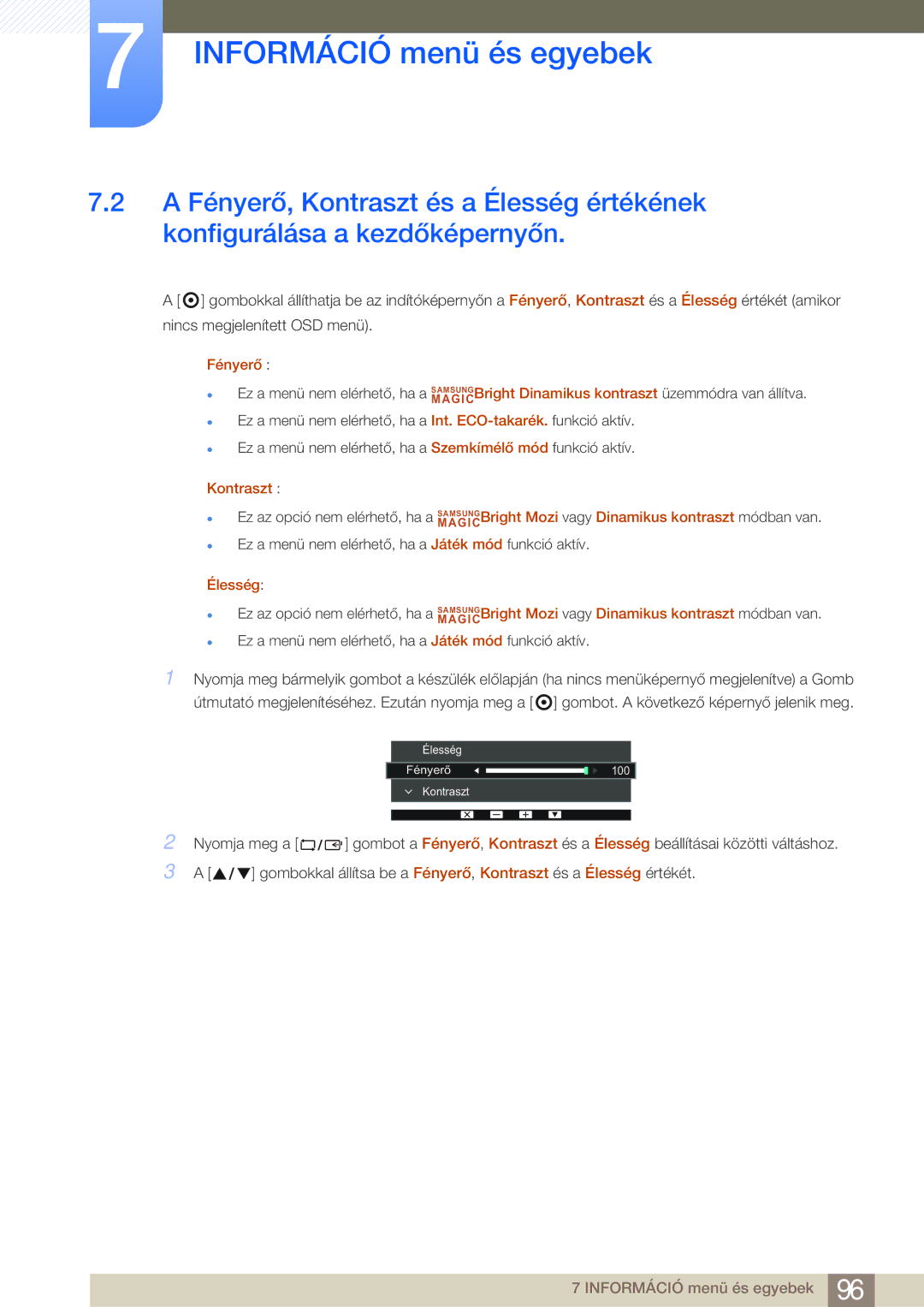 Samsung LS22E45KBWV/EN, LS24E45KBS/EN, LS22E20KBS/EN, LS19E45KMW/EN, LS19E45KBW/EN, LS27E45KBS/EN, LS22E45KMSV/EN manual Fényerő 