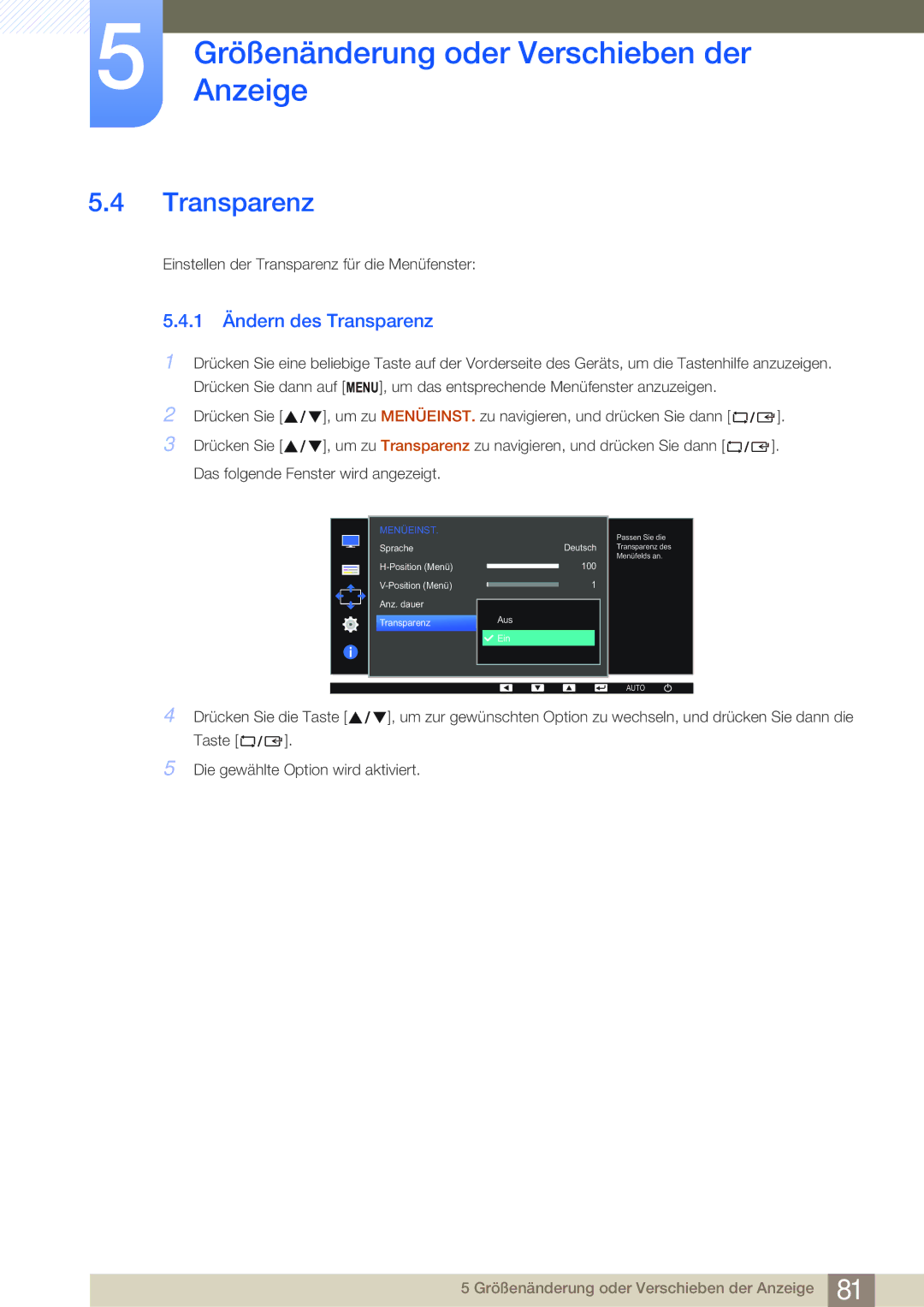 Samsung LS24E65KBWV/EN, LS24E45UDLC/EN, LS24E45KBS/EN, LS22E20KBS/EN, LS27E45KBS/EN manual 1 Ändern des Transparenz 