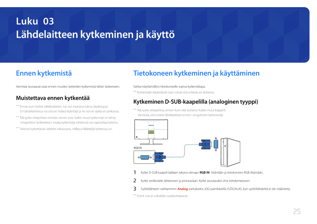 Samsung LS27E500CSZ/EN manual Lähdelaitteen kytkeminen ja käyttö, Ennen kytkemistä, Tietokoneen kytkeminen ja käyttäminen 