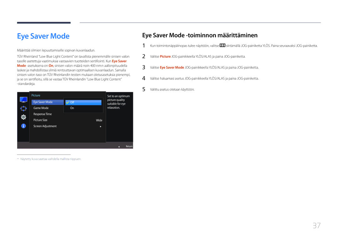 Samsung LS27E500CSZ/EN Eye Saver Mode -toiminnon määrittäminen, Määrittää silmien lepuuttamiselle sopivan kuvanlaadun 