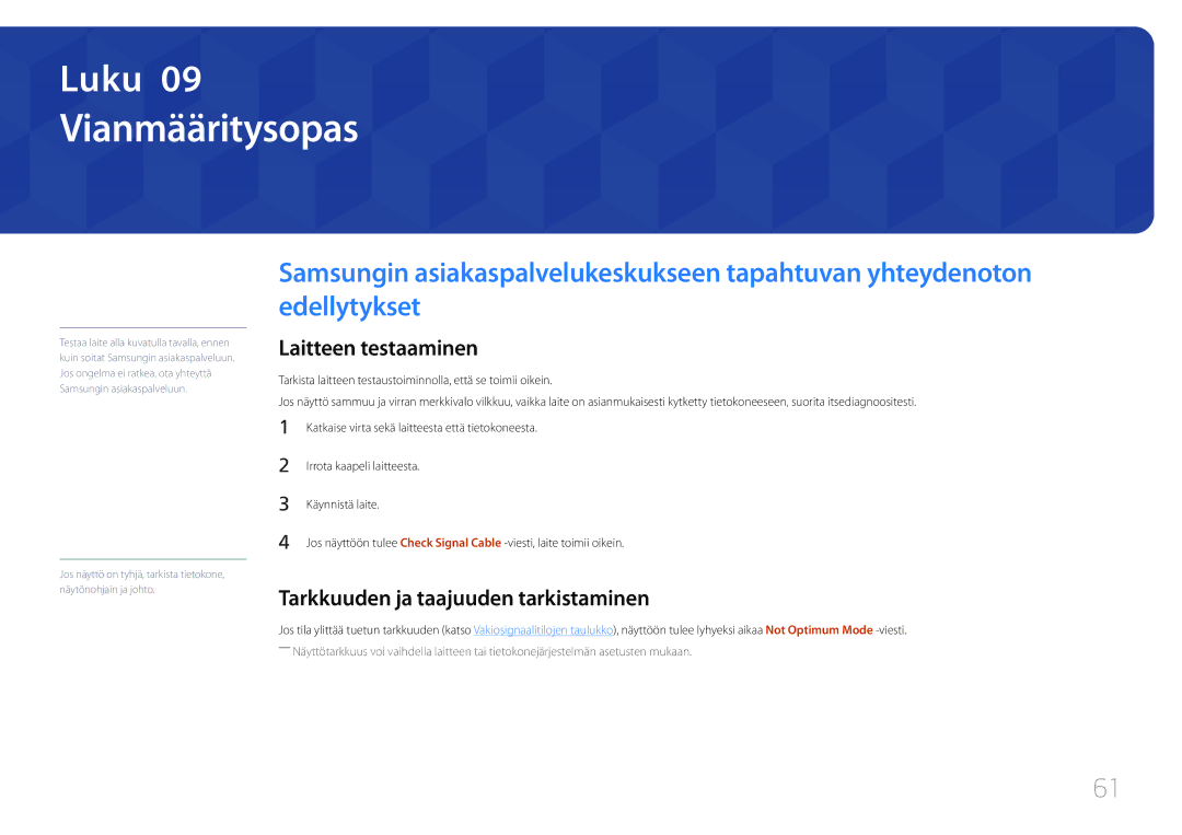 Samsung LS27E500CSZ/EN, LS24E500CS/EN manual Vianmääritysopas, Laitteen testaaminen, Tarkkuuden ja taajuuden tarkistaminen 