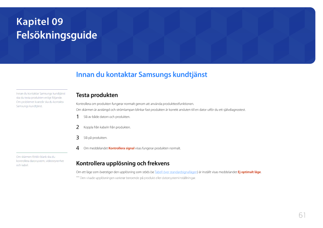 Samsung LS27E500CSZ/EN, LS24E500CS/EN manual Felsökningsguide, Innan du kontaktar Samsungs kundtjänst, Testa produkten 