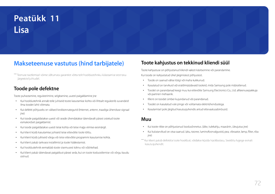 Samsung LS24E500CS/EN, LS27E500CSZ/EN manual Lisa, Toode pole defektne, Toote kahjustus on tekkinud kliendi süül, Muu 