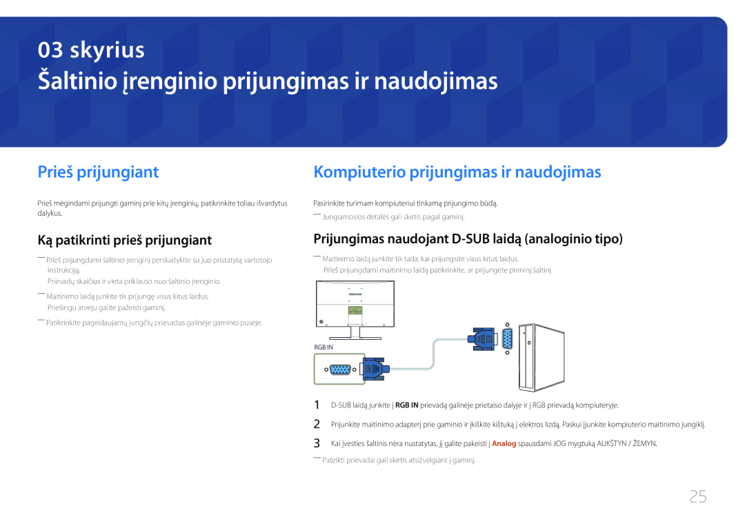 Samsung LS27E500CSZ/EN Šaltinio įrenginio prijungimas ir naudojimas, Prieš prijungiant, Ką patikrinti prieš prijungiant 