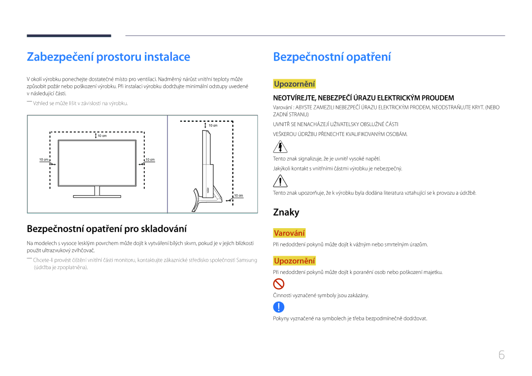 Samsung LS24E510CS/EN manual Zabezpečení prostoru instalace, Bezpečnostní opatření pro skladování, Znaky 