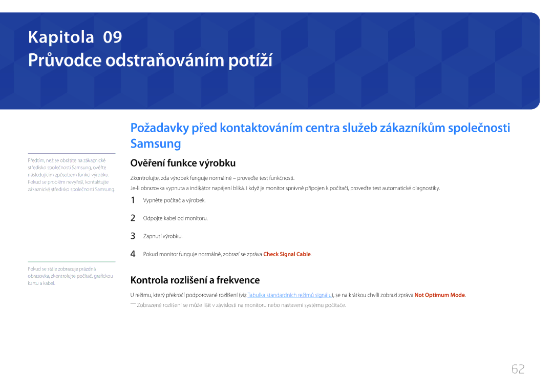 Samsung LS24E510CS/EN manual Průvodce odstraňováním potíží, Ověření funkce výrobku, Kontrola rozlišení a frekvence 