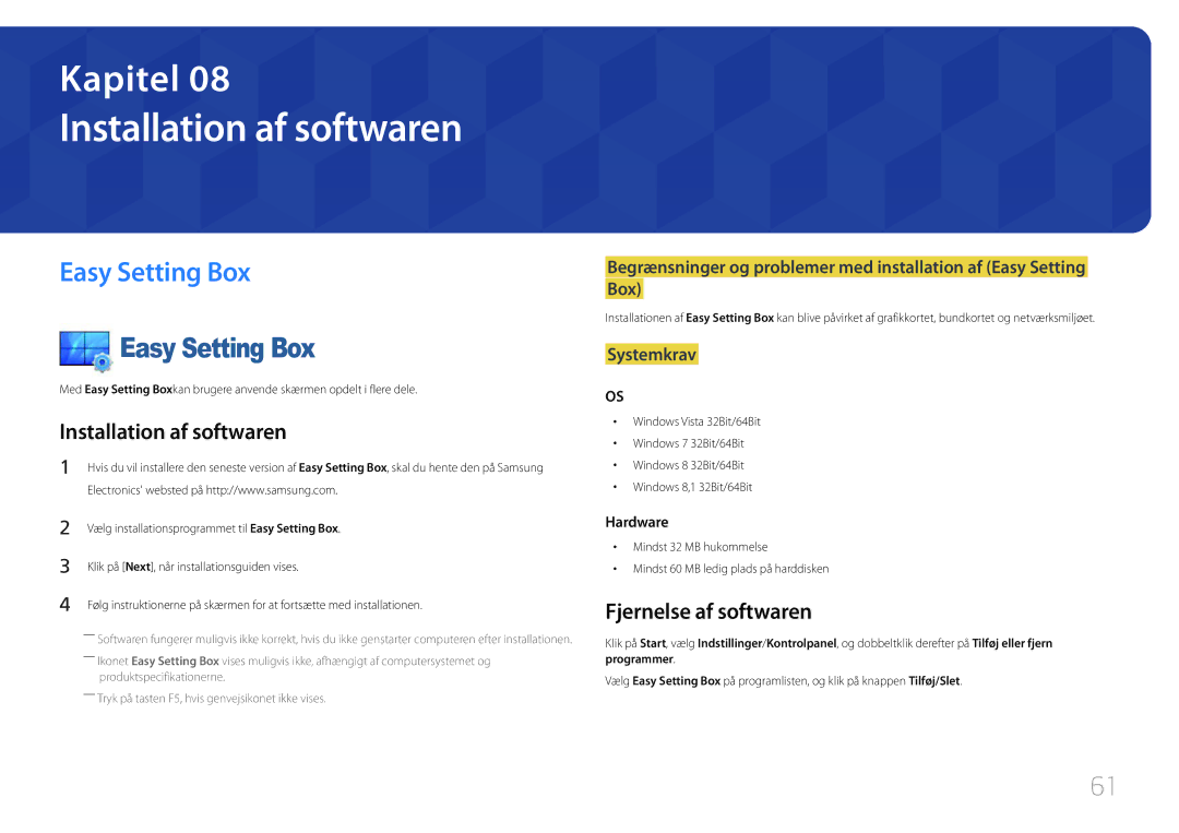 Samsung LS24E510CS/EN manual Installation af softwaren, Easy Setting Box, Fjernelse af softwaren 