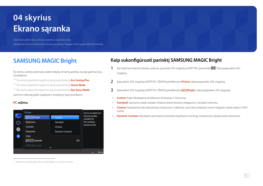 Samsung LS24E510CS/EN manual Ekrano sąranka, Kaip sukonfigūruoti parinktį Samsung Magic Bright, Mygtuką 