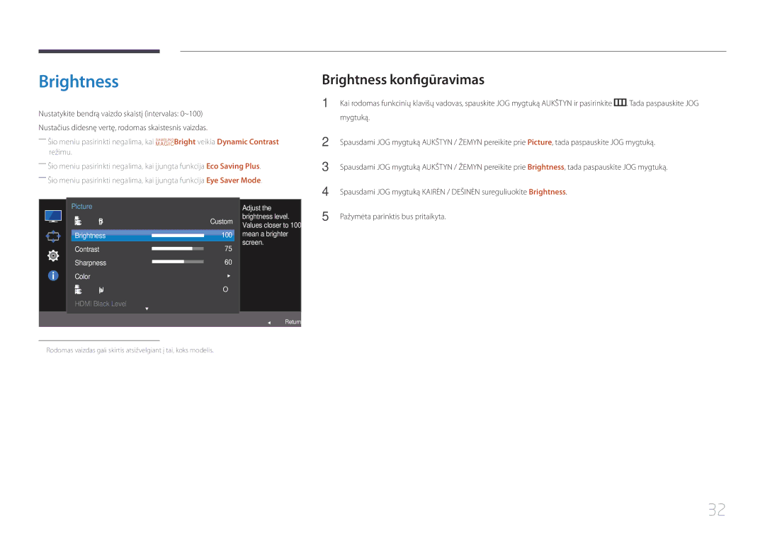 Samsung LS24E510CS/EN manual Brightness konfigūravimas, Adjust, Brightness level, Mean a brighter Screen Off 