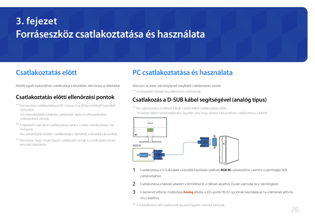 Samsung LS24E510CS/EN Forráseszköz csatlakoztatása és használata, Csatlakoztatás előtt, PC csatlakoztatása és használata 