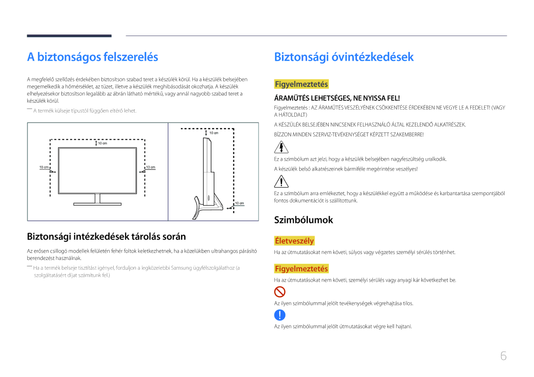 Samsung LS24E510CS/EN manual Biztonságos felszerelés, Biztonsági óvintézkedések, Biztonsági intézkedések tárolás során 