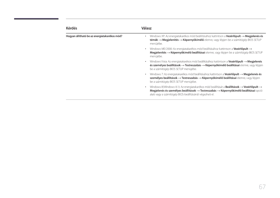 Samsung LS24E510CS/EN manual Kérdés, Válasz, Hogyan állítható be az energiatakarékos mód? 