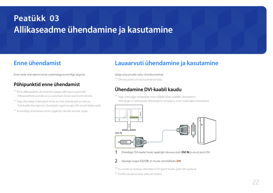 Samsung LS24E65UPL/EN manual Allikaseadme ühendamine ja kasutamine, Enne ühendamist, Lauaarvuti ühendamine ja kasutamine 