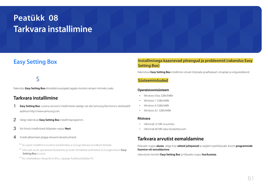 Samsung LS27E65KCS/EN manual Tarkvara installimine, Easy Setting Box, Tarkvara arvutist eemaldamine, Süsteeminõuded 