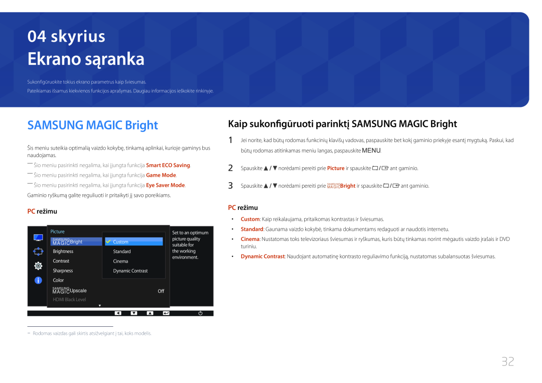 Samsung LS24E65KCS/EN manual Ekrano sąranka, skyrius, Kaip sukonfigūruoti parinktį SAMSUNG MAGIC Bright, PC režimu 