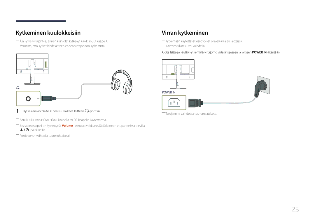 Samsung LS24E65UPLC/EN, LS24E65KCS/EN, LS27E65KCS/EN, LS24E65UPL/EN manual Kytkeminen kuulokkeisiin, Virran kytkeminen 