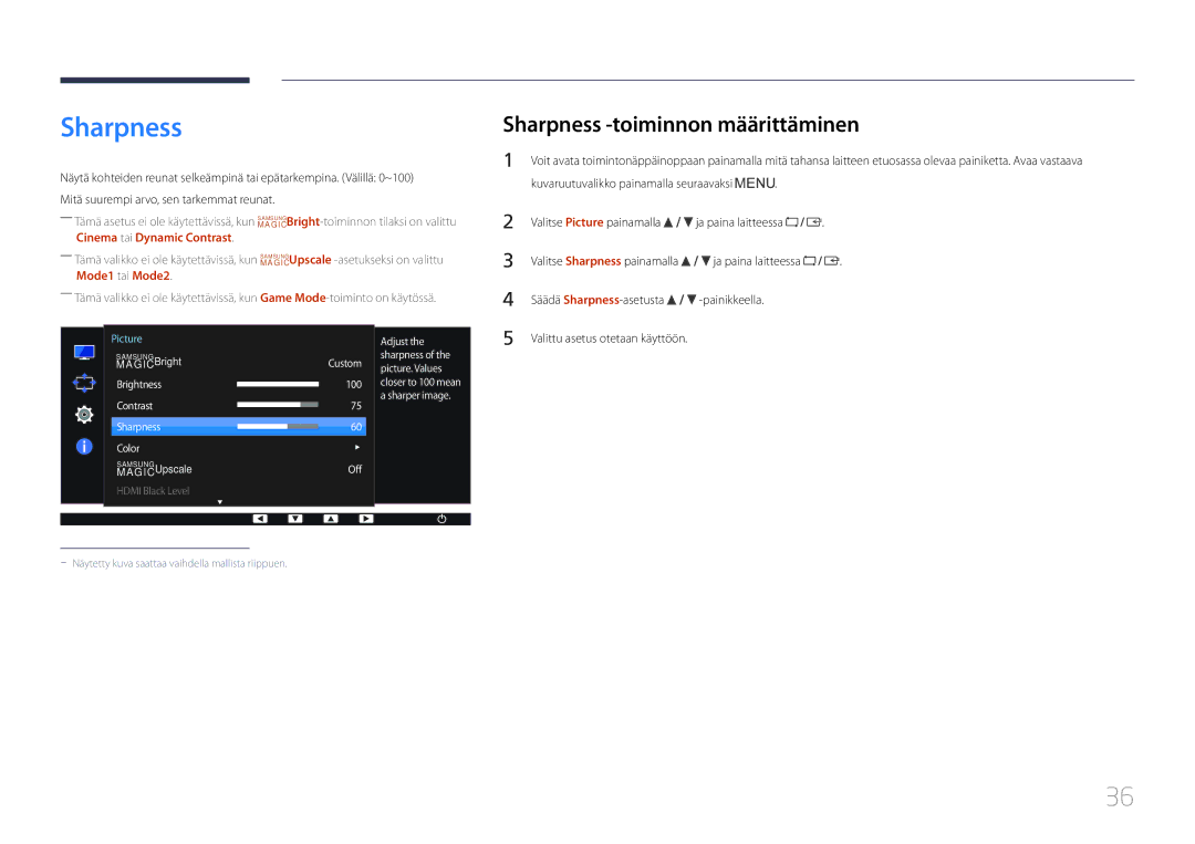Samsung LS27E65KCS/EN, LS24E65KCS/EN, LS24E65UPL/EN manual Sharpness -toiminnon määrittäminen, Säädä Sharpness-asetusta 