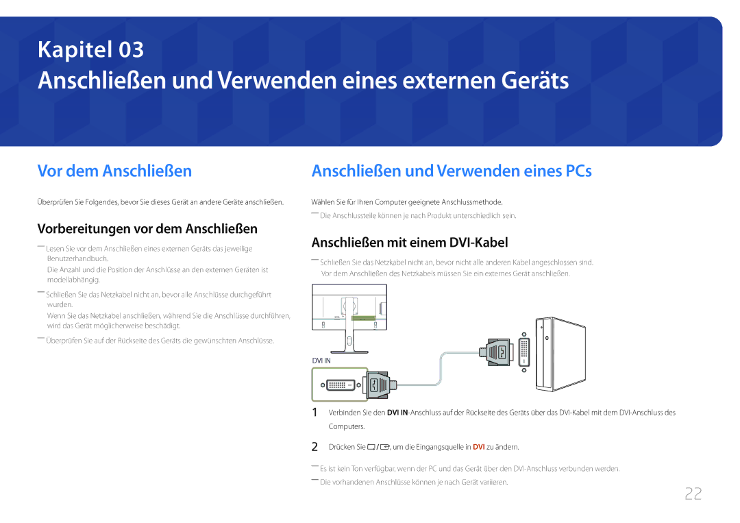 Samsung LS24E65UPL/EN, LS24E65KCS/EN, LS27E65KCS/EN Anschließen und Verwenden eines externen Geräts, Vor dem Anschließen 