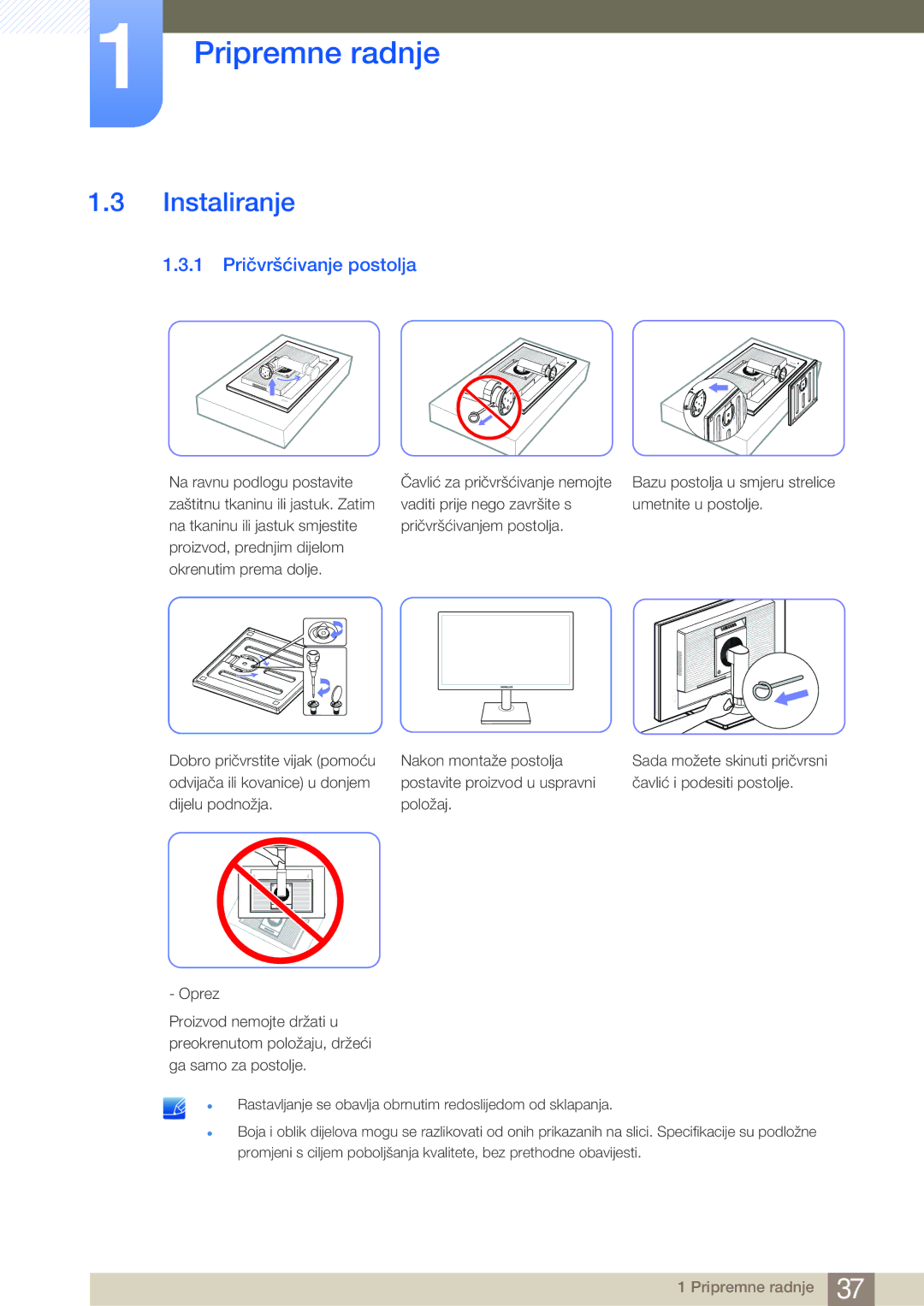 Samsung LS22E45UFS/EN, LS24E65UPL/EN, LS24E45KBSV/EN, LS24E65KBWV/EN manual Instaliranje, 1 Pričvršćivanje postolja 