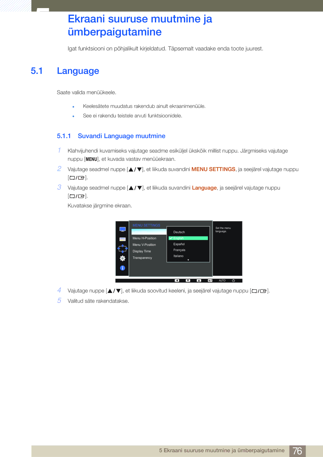 Samsung LS27E65UXS/EN, LS24E65UPL/EN manual Ekraani suuruse muutmine ja ümberpaigutamine, Suvandi Language muutmine 