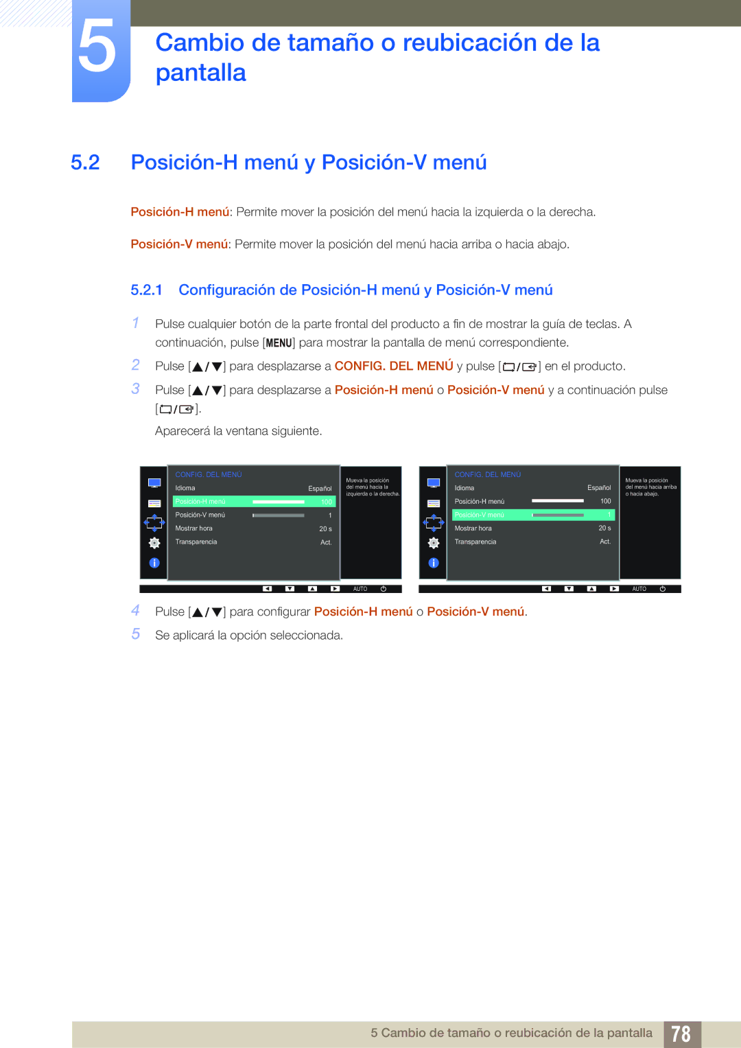 Samsung LS24E65UPL/EN, LS27E45KBS/EN, LS22E45UFS/EN, LS24E45UFS/EN Configuración de Posición-H menú y Posición-V menú 