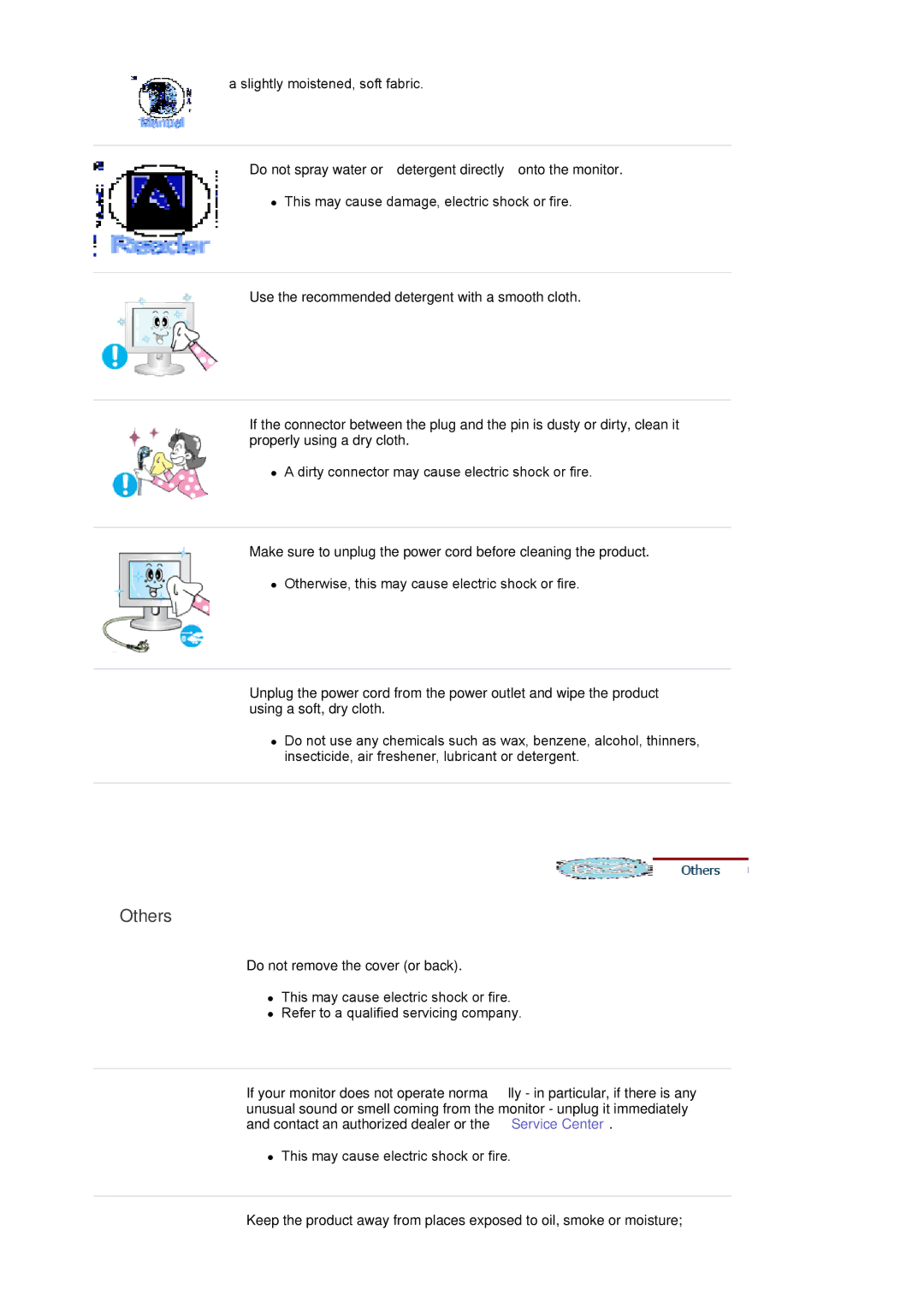 Samsung LS24EDBLB/EDC Others, Do not spray water or detergent directly onto the monitor, Do not remove the cover or back 