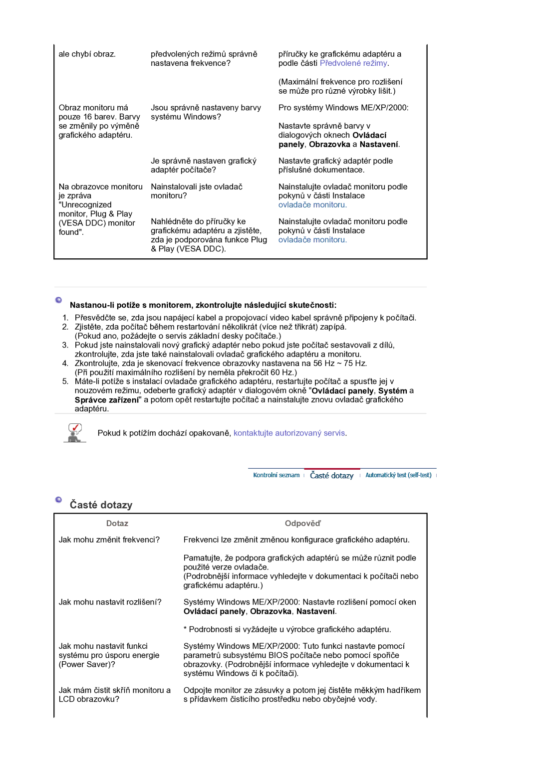 Samsung LS24EDBLB/EDC manual Časté dotazy, Dotaz 