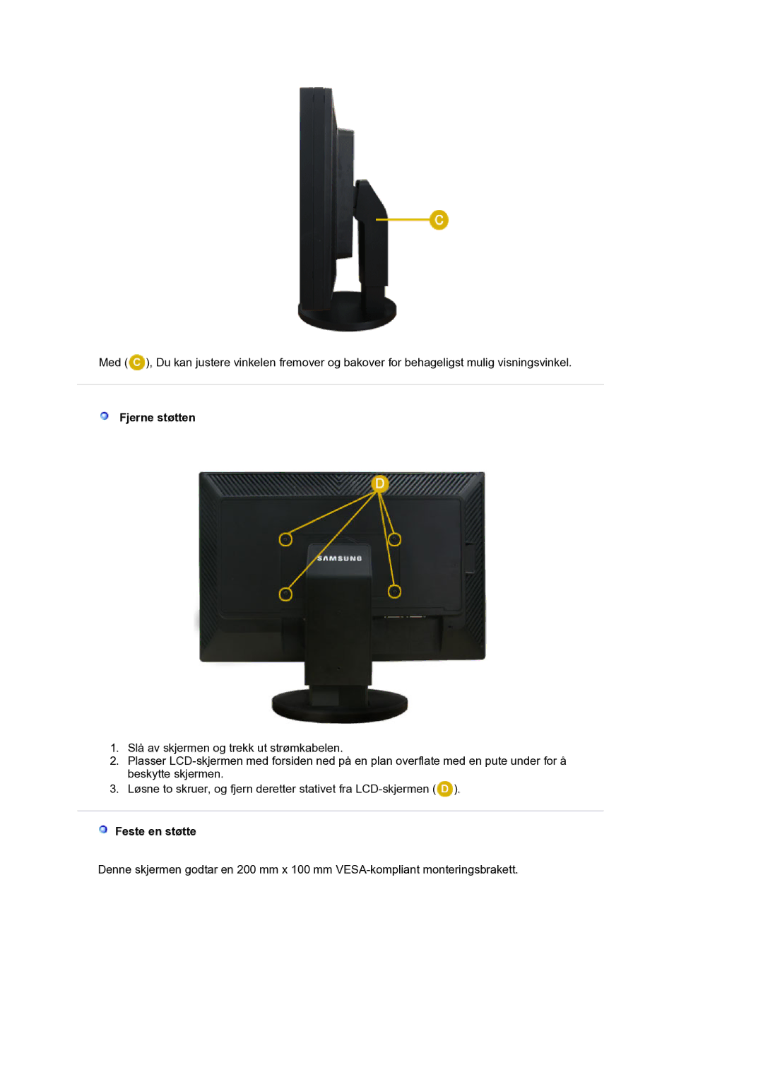 Samsung LS24EDBLB/EDC manual Fjerne støtten, Feste en støtte 