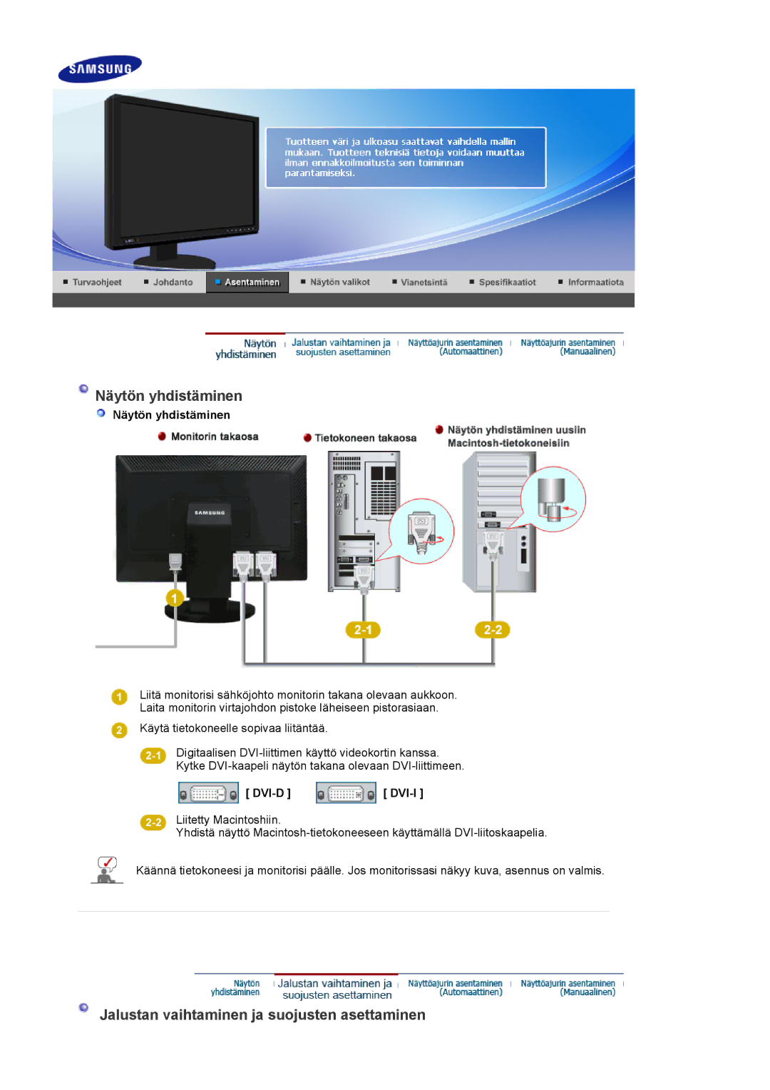 Samsung LS24EDBLB/EDC manual Näytön yhdistäminen, Jalustan vaihtaminen ja suojusten asettaminen, Dvi-D Dvi-I 