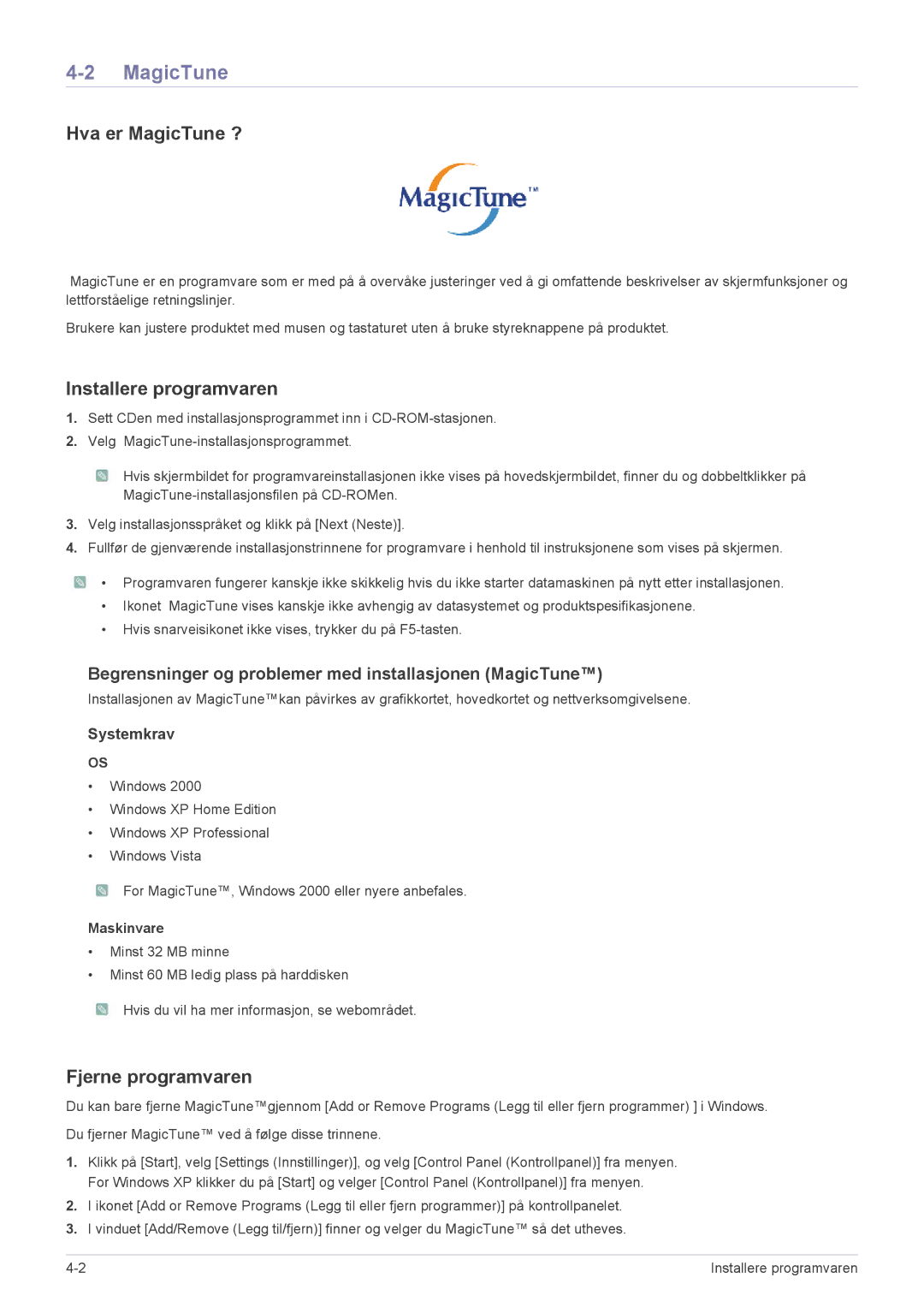 Samsung LS24EFHKU/EN, LS23EFVKUV/EN manual Hva er MagicTune ?, Installere programvaren, Fjerne programvaren, Maskinvare 