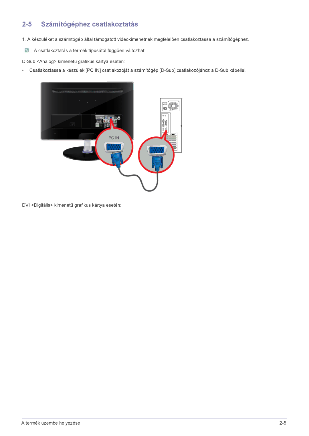 Samsung LS27EMDKU/EN, LS24EMDKU/EN, LS27EMDKU/XE, LS24EMDKU/XE manual Számítógéphez csatlakoztatás 