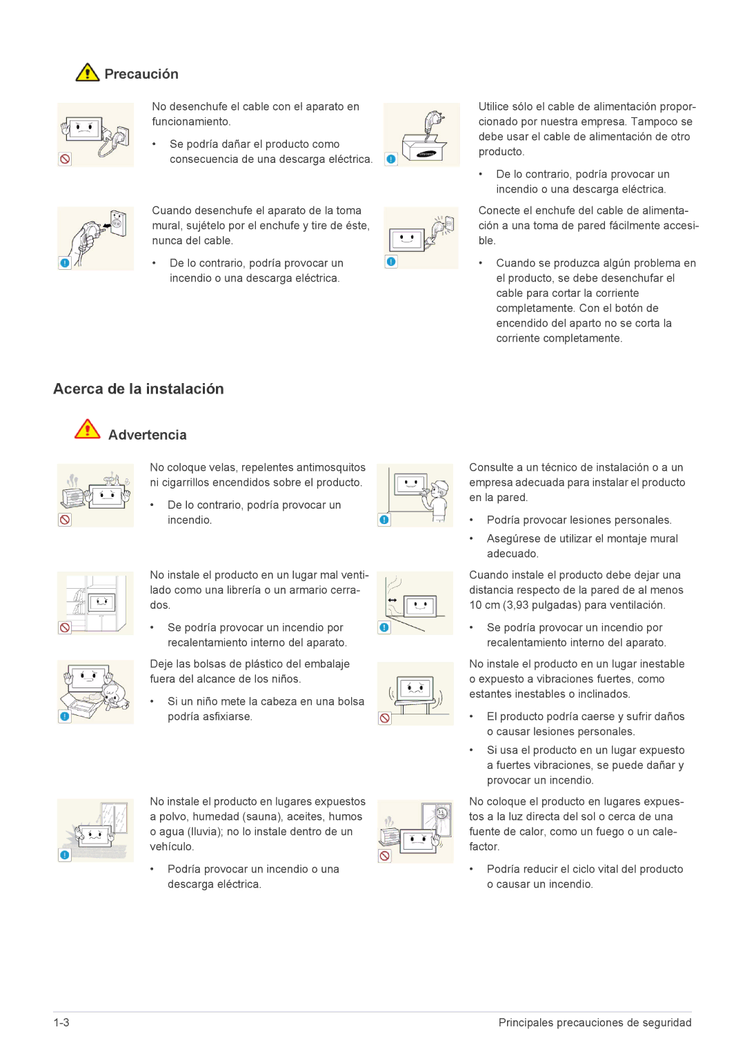 Samsung LS24EMLKF/EN manual Acerca de la instalación, No desenchufe el cable con el aparato en funcionamiento 