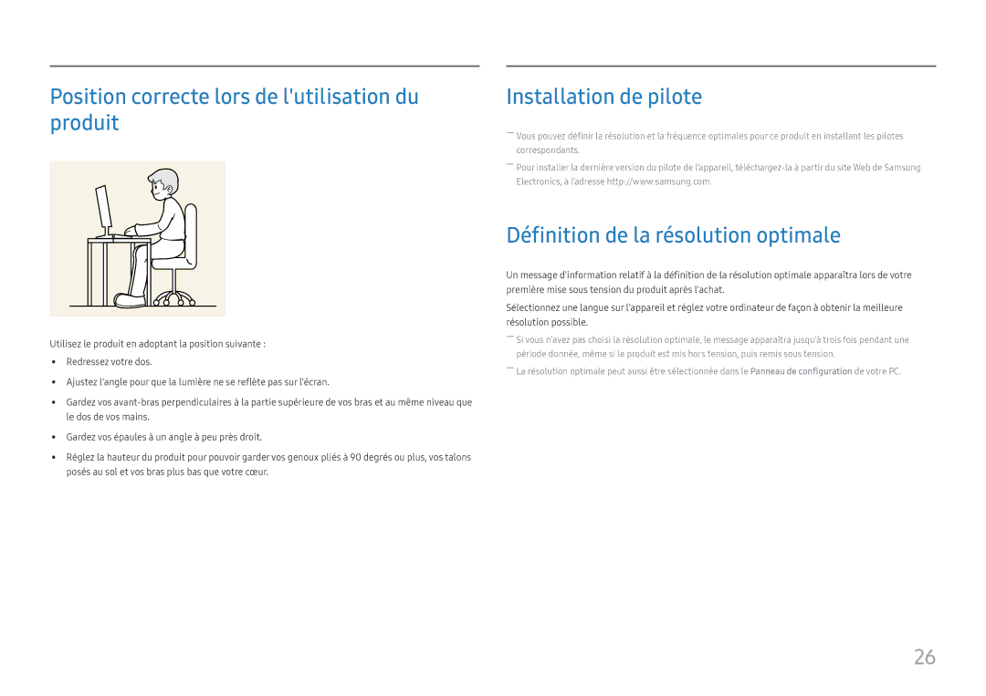 Samsung LS27F350FHUXEN, LS24F350FHUXEN manual Position correcte lors de lutilisation du produit, Installation de pilote 