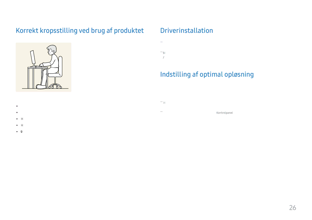 Samsung LS32F351FUUXEN Korrekt kropsstilling ved brug af produktet, Driverinstallation, Indstilling af optimal opløsning 