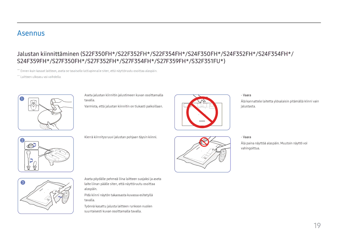 Samsung LS32F351FUUXEN, LS24F356FHUXEN, LS24F350FHUXEN, LS24F352FHUXEN, LS27F350FHUXEN, LS22F350FHUXEN manual Asennus, Vaara 