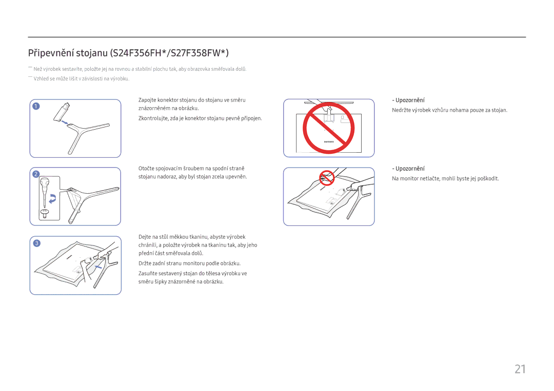 Samsung LS22F350FHUXEN, LS24F356FHUXEN, LS24F350FHUXEN, LS27F350FHUXEN Připevnění stojanu S24F356FH*/S27F358FW, Upozornění 