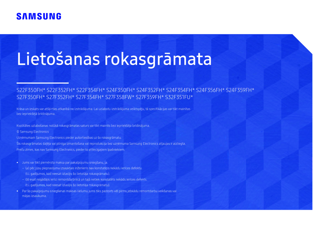 Samsung LS24F350FHUXEN, LS24F356FHUXEN, LS27F350FHUXEN, LS22F350FHUXEN, LS32F351FUUXEN manual Lietošanas rokasgrāmata 