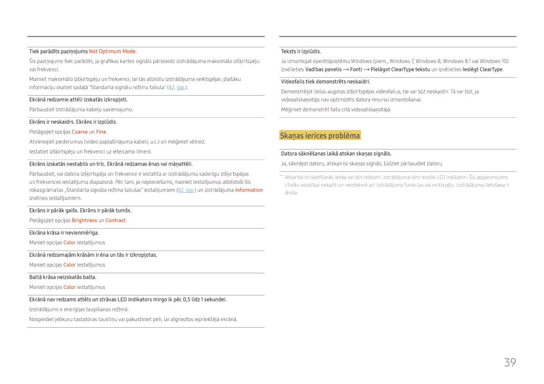 Samsung LS32F351FUUXEN manual Tiek parādīts paziņojums Not Optimum Mode, Ekrānā redzamie attēli izskatās izkropļoti 