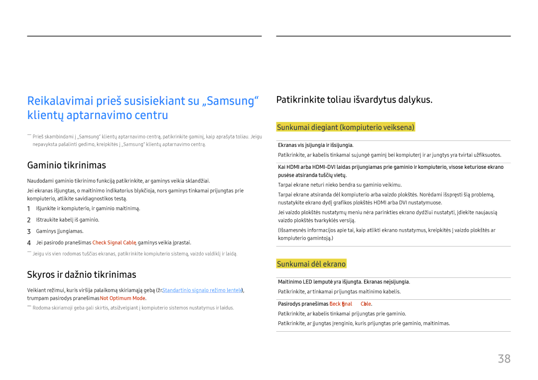 Samsung LS22F350FHUXEN, LS24F356FHUXEN Gedimų nustatymo ir šalinimo instrukcija, Patikrinkite toliau išvardytus dalykus 