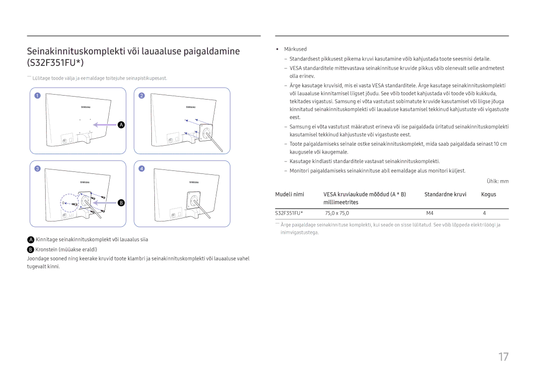 Samsung LS27F350FHUXEN, LS24F356FHUXEN Seinakinnituskomplekti või lauaaluse paigaldamine S32F351FU, S32F351FU 75,0 x 75,0 
