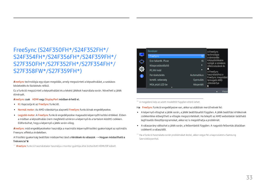 Samsung LS22F350FHUXEN, LS24F356FHUXEN Beállítás és visszaállítás, FreeSync csak Hdmi vagy DisplayPort módban érhető el 