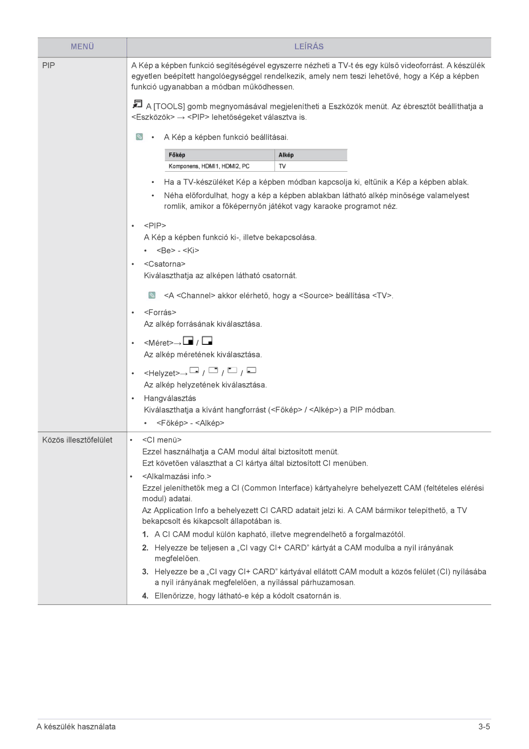 Samsung LS24F9DSM/EN, LS24F9DSM/XE manual Funkció ugyanabban a módban működhessen 